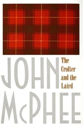 The Crofter and the Laird Paperback Farrar, Straus and Giroux
