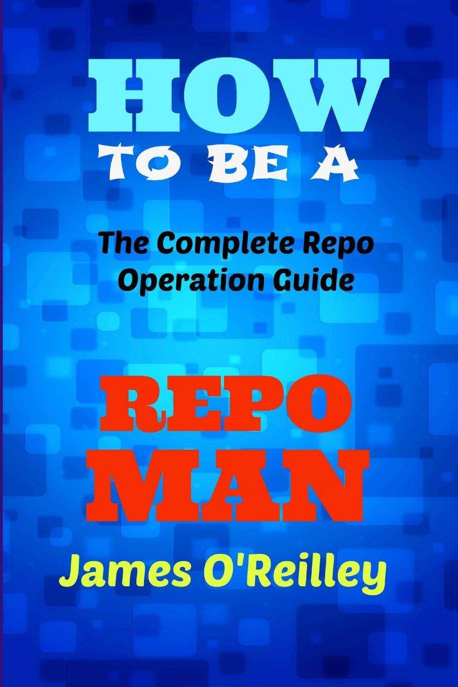 How to be a Repo Man - CA Corrections Bookstore