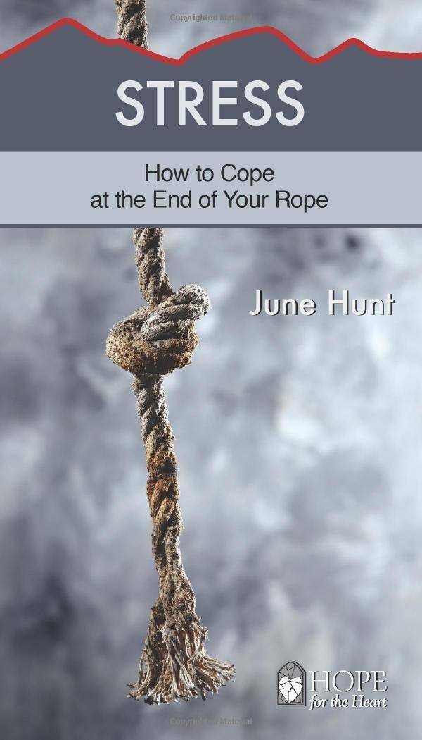 Stress: How to Cope at the End of Your Rope - CA Corrections Bookstore