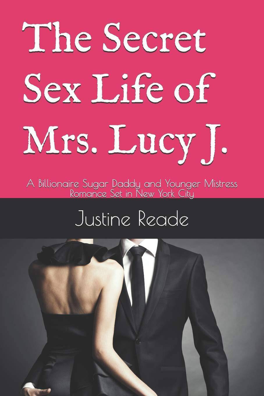 The Secret Sex Life of Mrs. Lucy J. - CA Corrections Bookstore