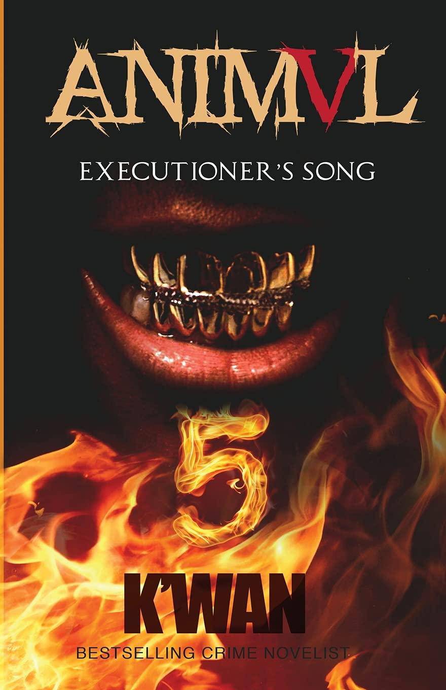 Animal V: Executioner's Song - CA Corrections Bookstore