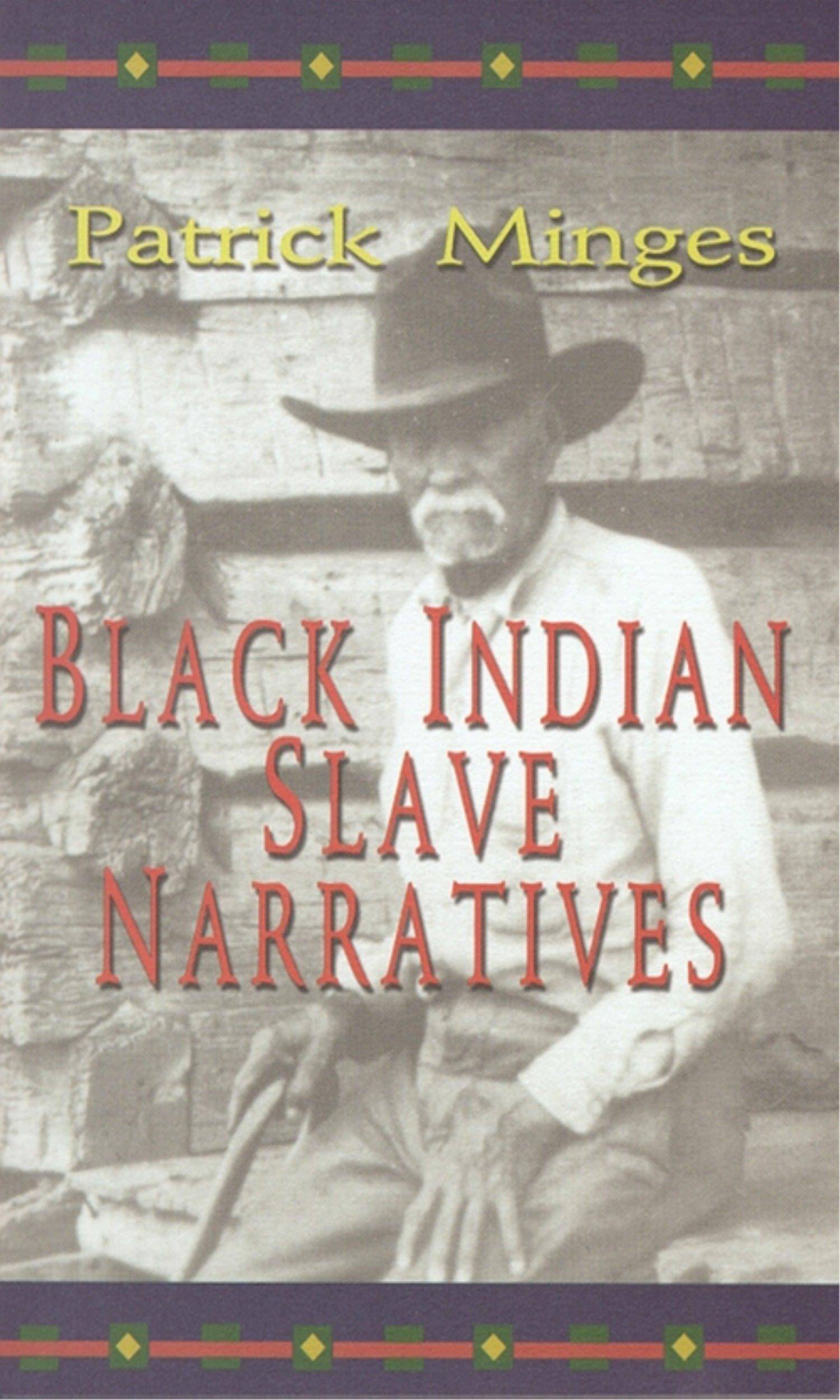Black Indian Slave Narratives - CA Corrections Bookstore