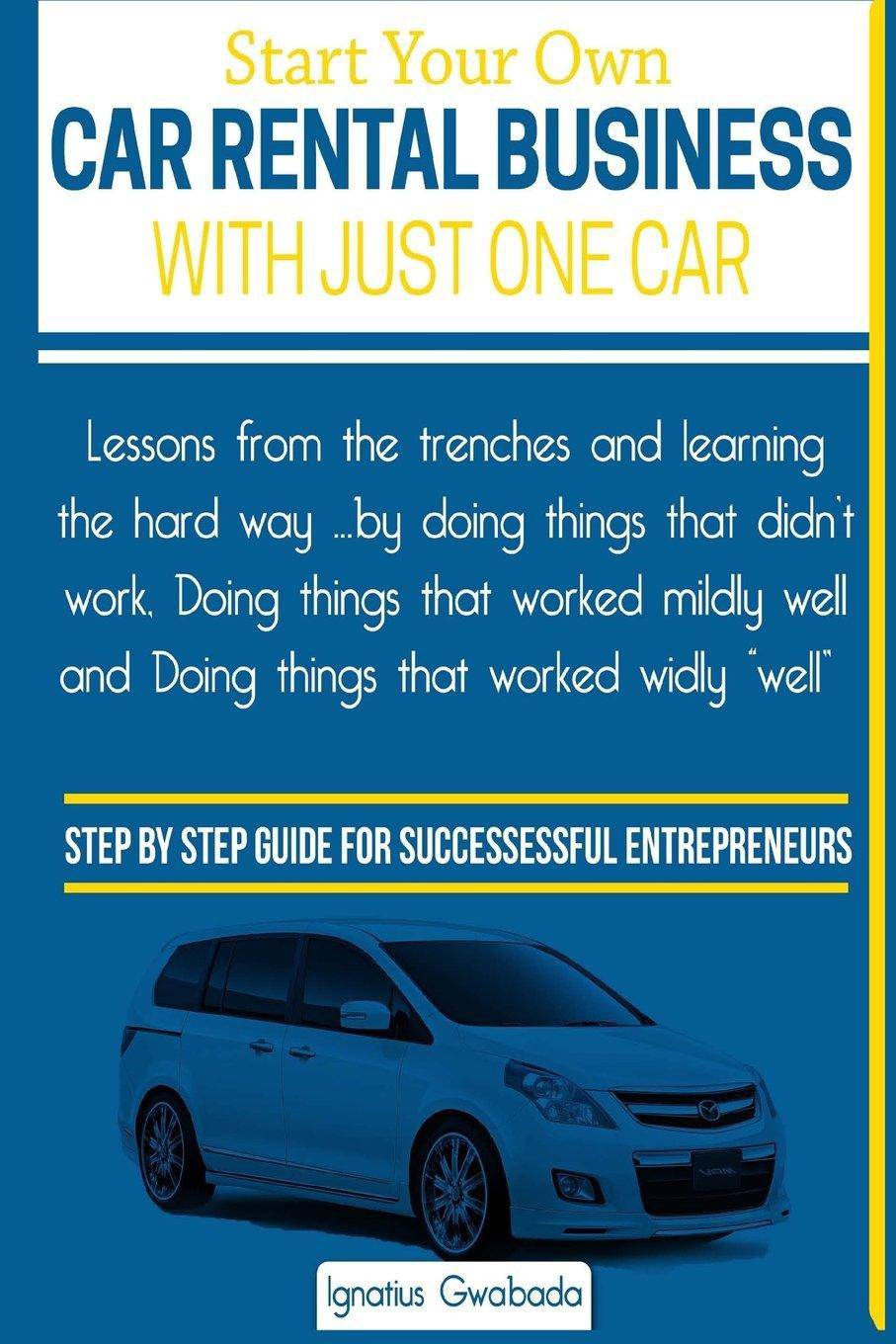 Start Your Own Car Rental Business With Just One Car - CA Corrections Bookstore