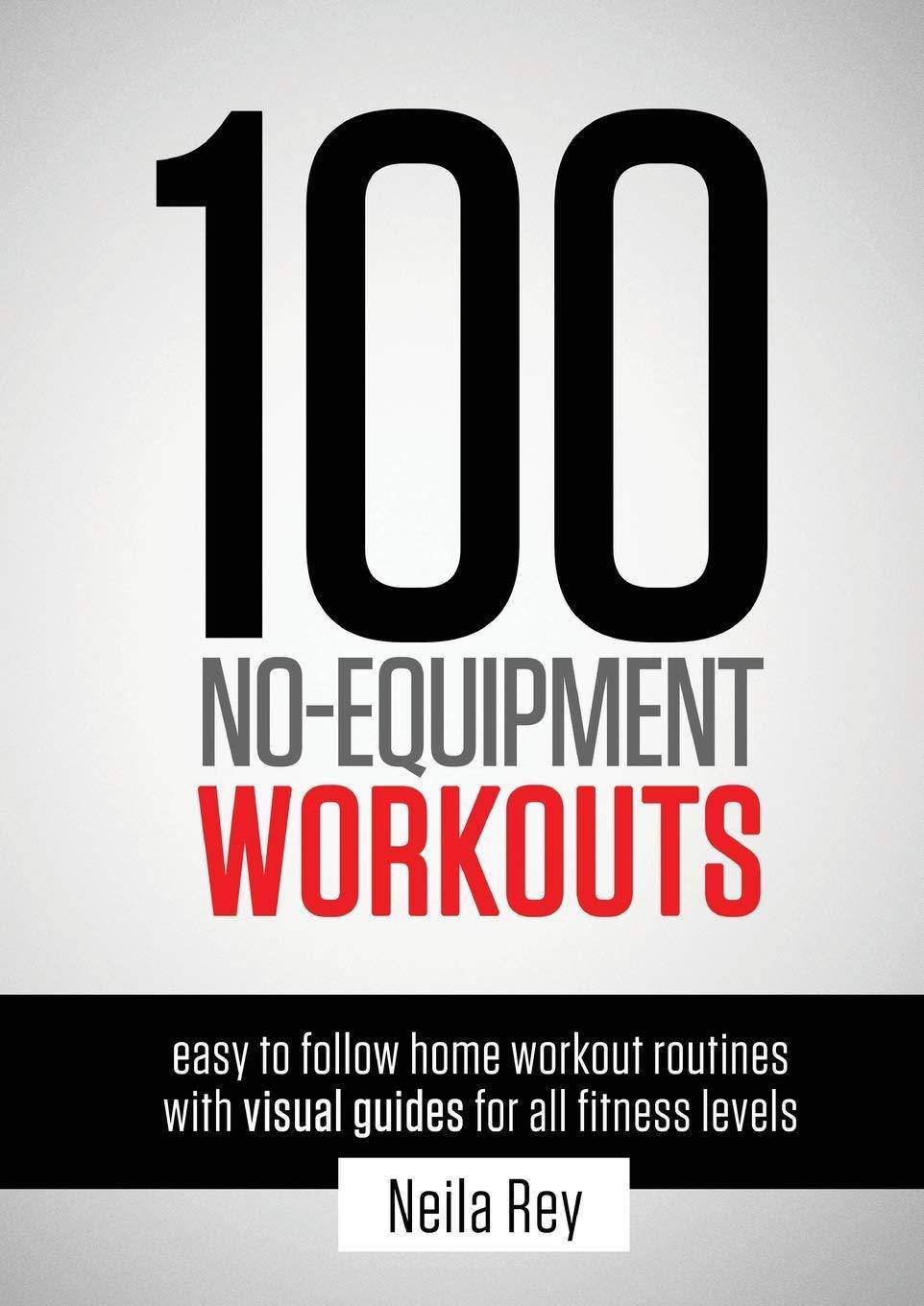 100 No-Equipment Workouts Vol. 1: Fitness Routines you can do an - CA Corrections Bookstore