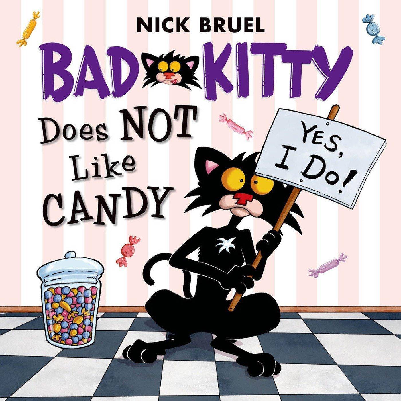 Bad Kitty Does Not Like Candy - CA Corrections Bookstore