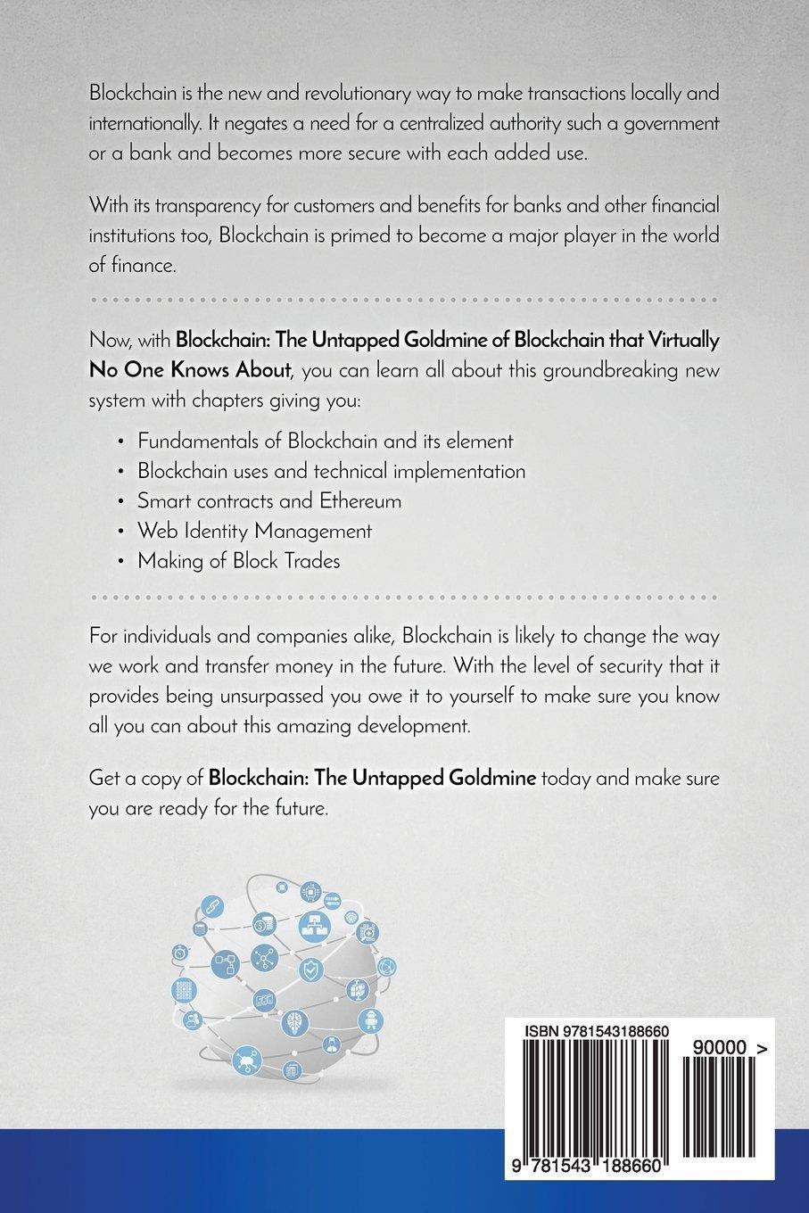 Blockchain: The Untapped Goldmine Of Blockchain That Virtually N - CA Corrections Bookstore