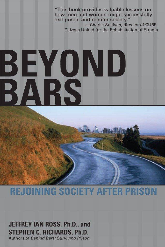 Beyond Bars: Rejoining Society After Prison - CA Corrections Bookstore