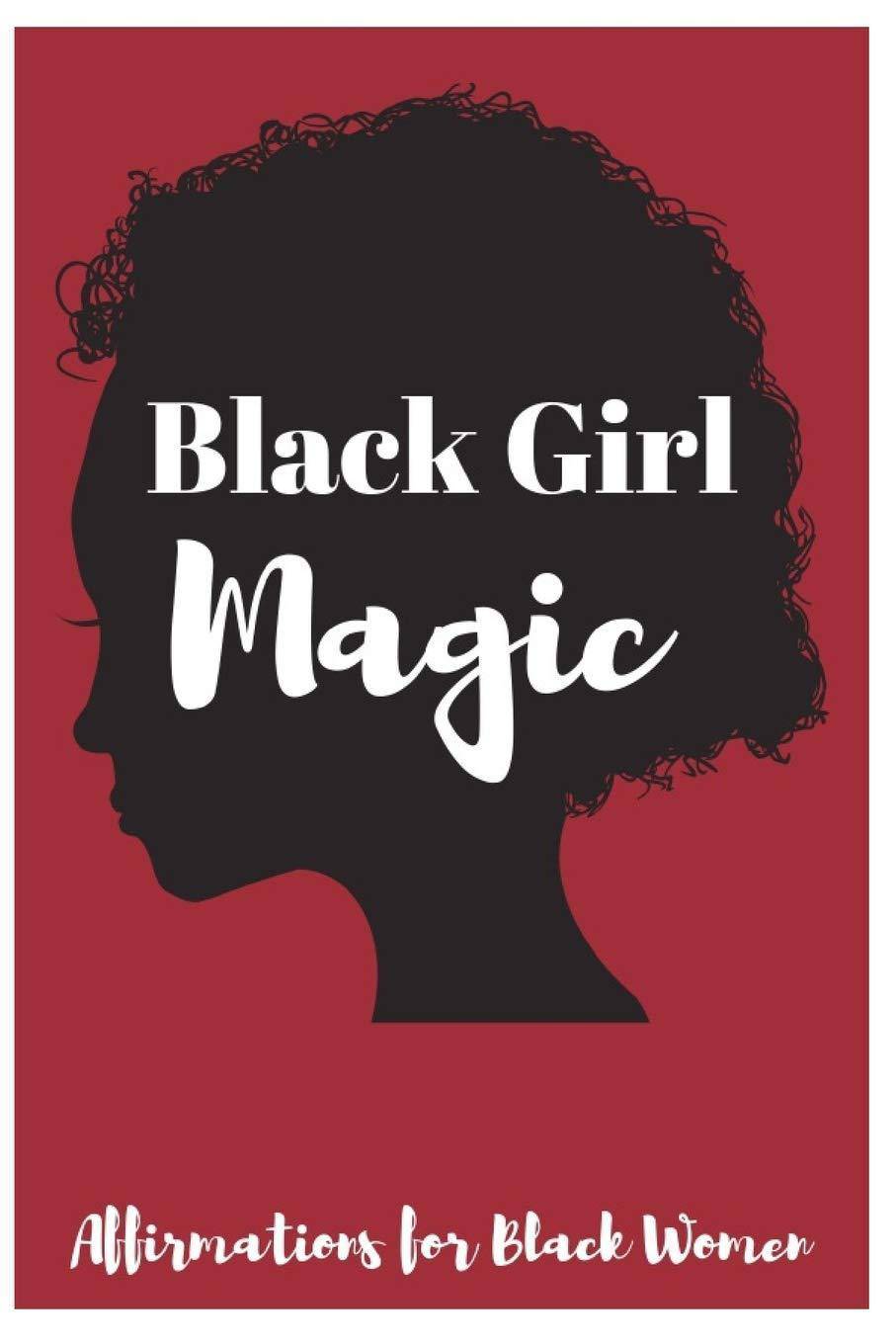 Black Girl Magic - CA Corrections Bookstore