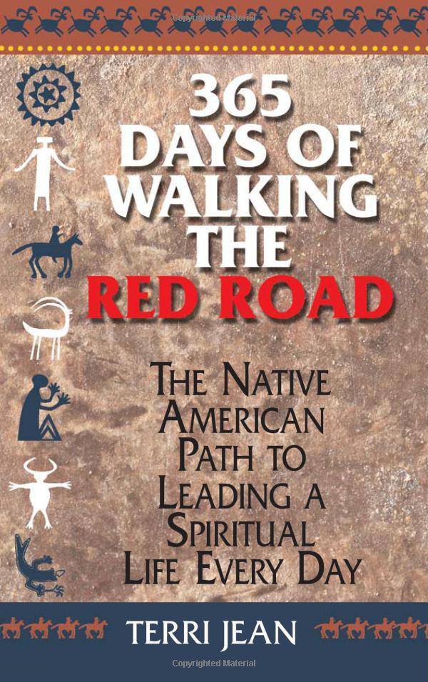 365 Days of Walking the Red Road: The Native American Path to Le - CA Corrections Bookstore