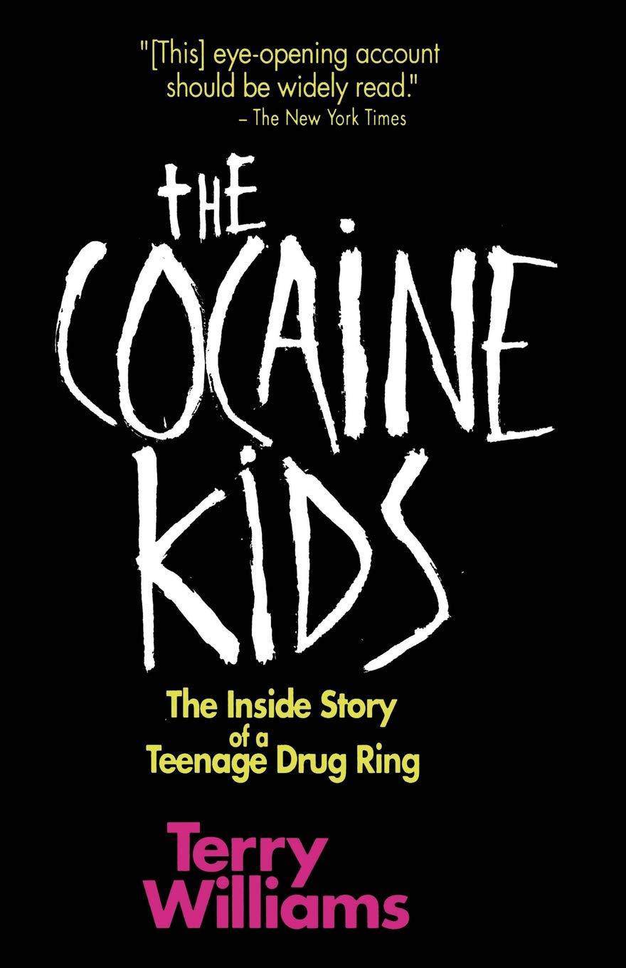 The Cocaine Kids - CA Corrections Bookstore