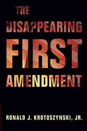 The Disappearing First Amendment Book Club Top Picks The Disappearing First Amendment